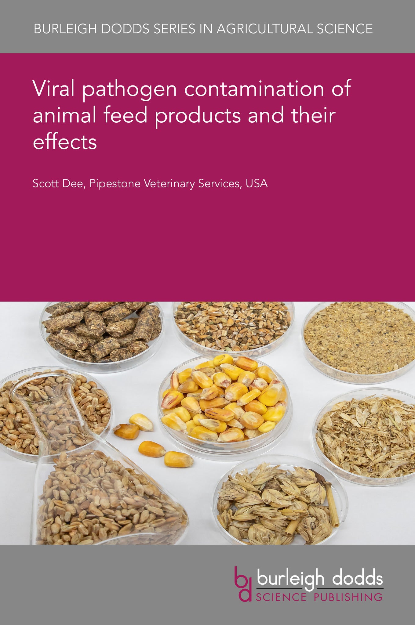 Viral pathogen contamination of animal feed products and their effects